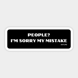 People? My mistake 01 Sticker